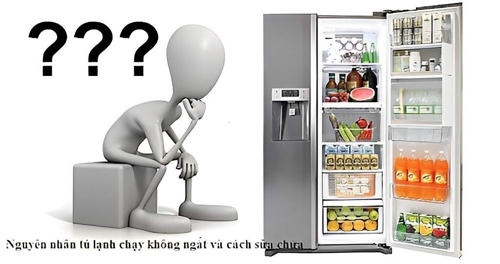 Hiện tượng tủ lạnh chạy liên tục không ngắt